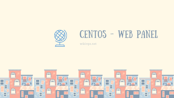 WikiVPS- CENTOS WEB PANEL