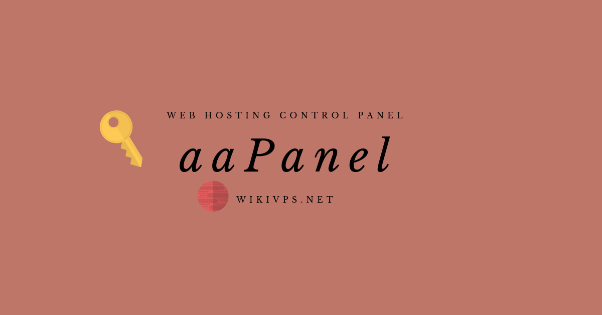 wikivps- aapanel - Web hosting control panel